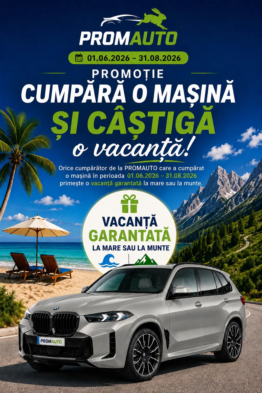 Promoție PromAuto 2026 — Vacanță garantată